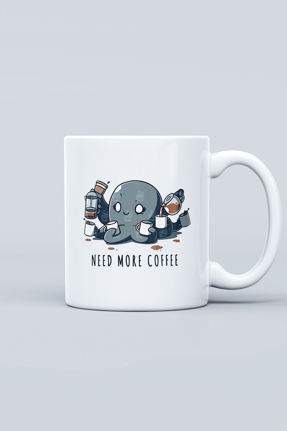 "need More Coffee" Baskılı Kupa Bardak