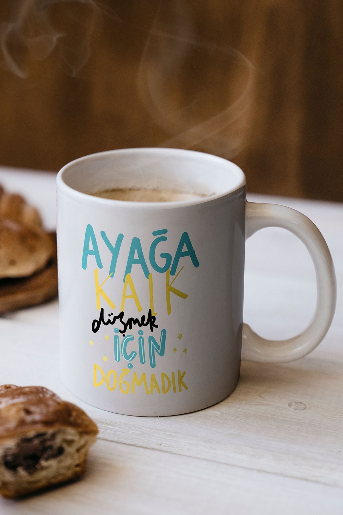 "ayağa Kalk Düşmek Için Doğmadık" Baskılı Kupa Bardak